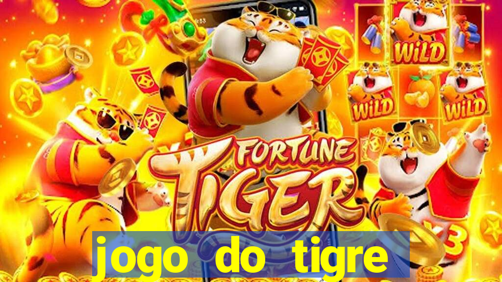 jogo do tigre gratis teste